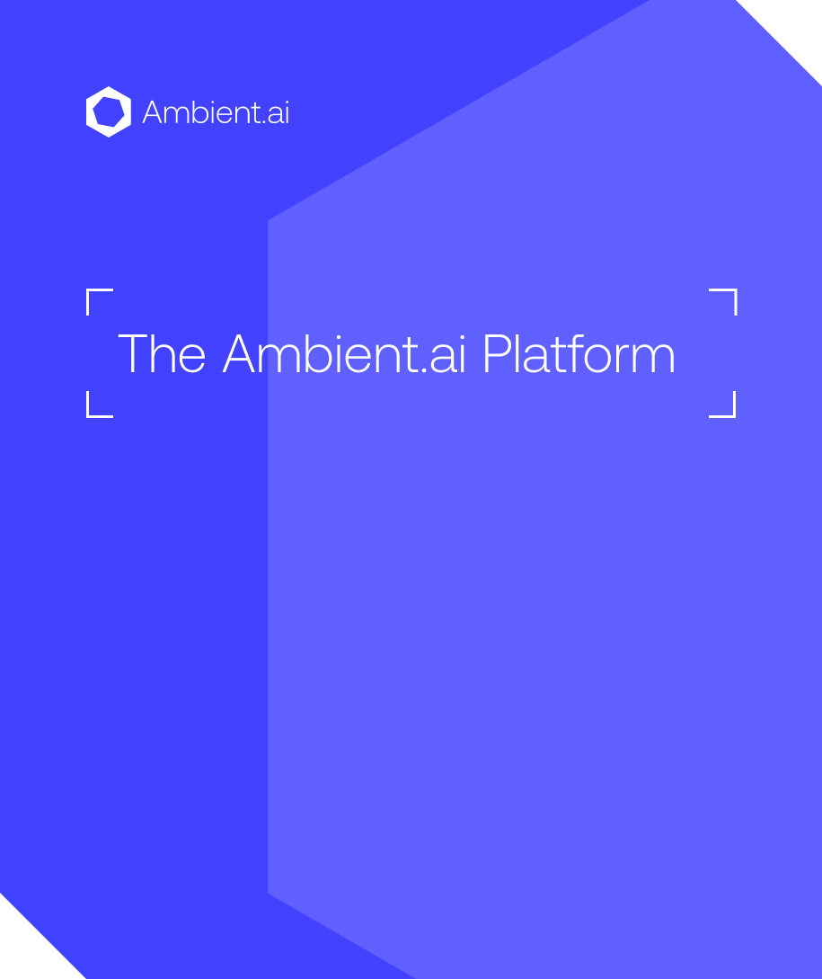 The Ambient.ai platform
