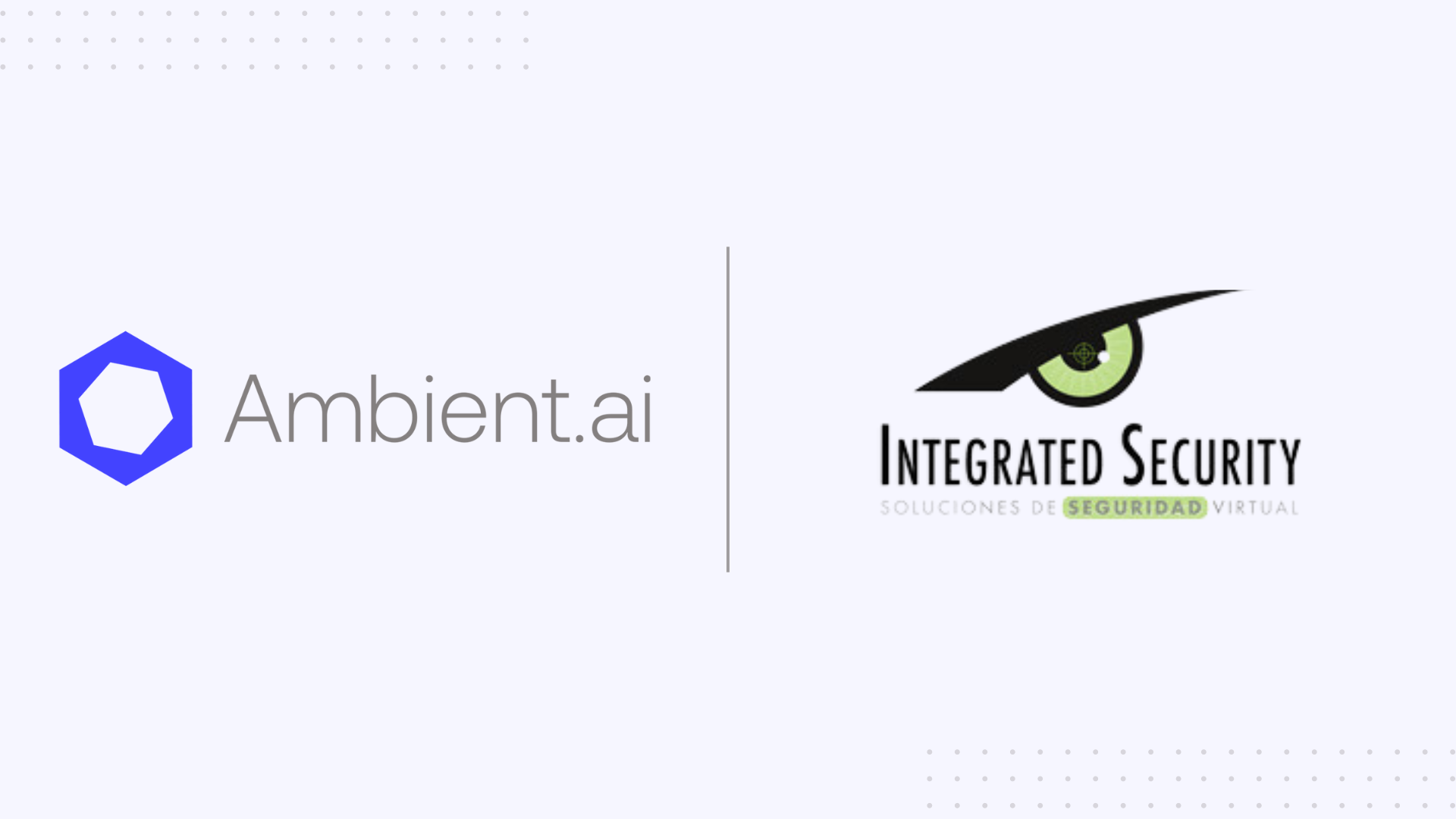 Ambient.ai and ISS (integrated security services)